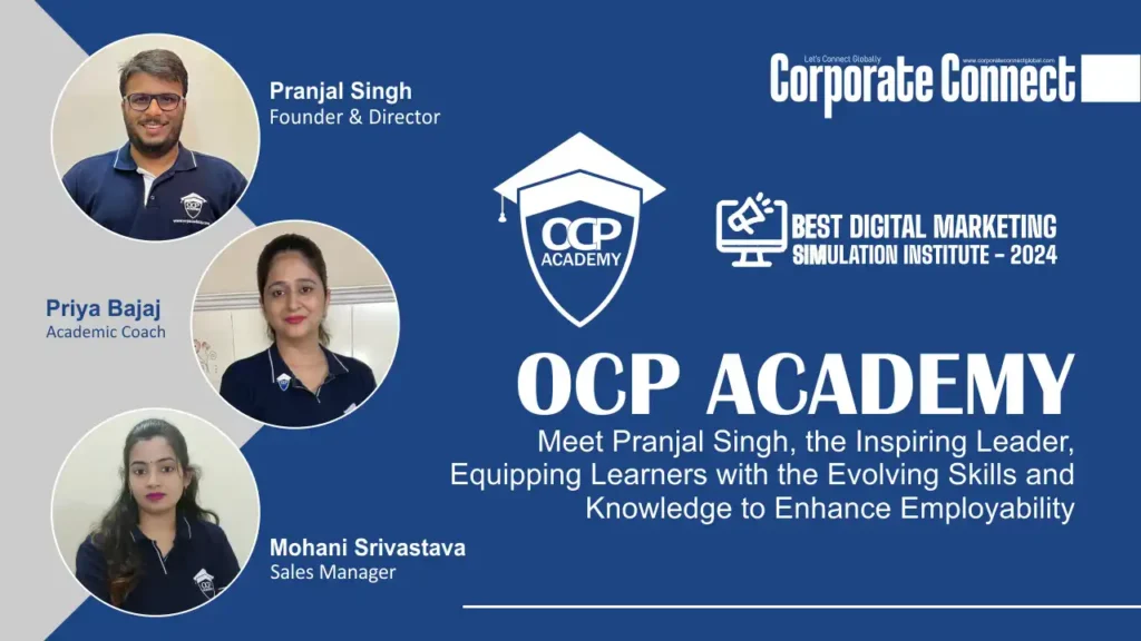 Meet Pranjal Singh, the Inspiring Leader, Equipping Learners with the Evolving Skills and Knowledge to Enhance Employability