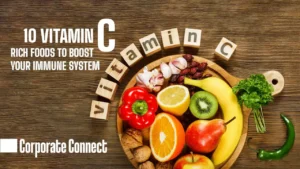 Top 10 Vitamin C-Rich Foods for a Stronger Immune System