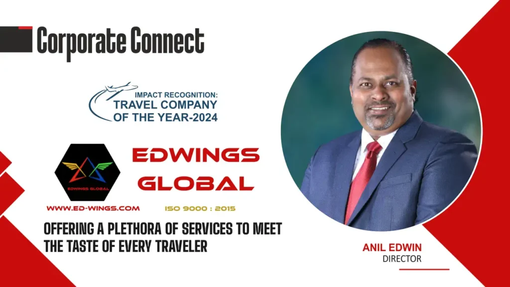 Edwings Global: Offering a Plethora of Services to Meet the Taste of Every Traveler