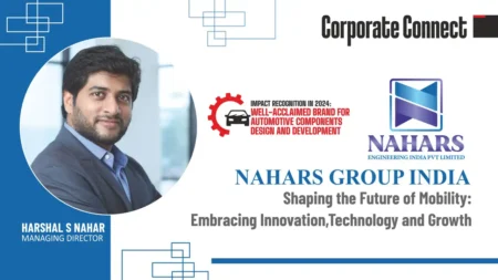Nahars Group India: Shaping the Future of Mobility: Embracing Innovation, Technology and Growth