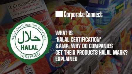 What is ‘Halal Certification’ & Why do companies get their products Halal mark? Explained