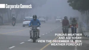 Punjab Weather and AQI Today: View the December 18, 2024, weather forecast