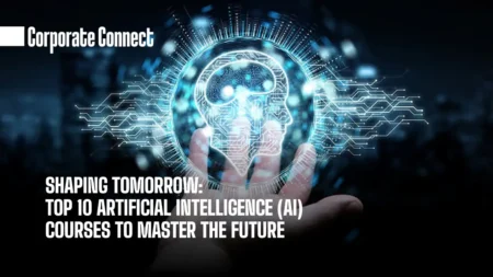 Shaping Tomorrow: Top 10 Artificial Intelligence (AI) Courses to Master the Future