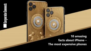 10 amazing facts about iPhone – The most expensive phones