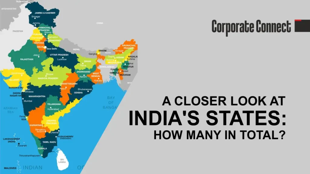 A Closer Look at India's States How Many in Total