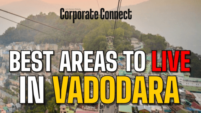 Discover the Best Areas to Live in Vadodara A Complete Guide for 2025