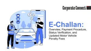 E-Challan: Overview, Payment Procedure, Status Verification, and Updated Motor Vehicle Penalty Fees