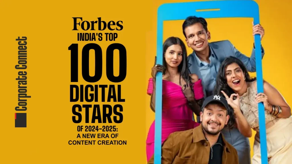 Forbes India's Top 100 Digital Stars of 2024-2025: A New Era of Content Creation