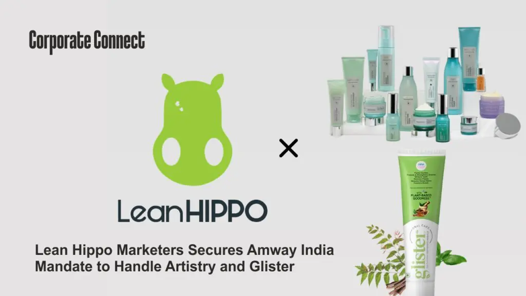 Lean Hippo Marketers Secures Amway India Mandate to Handle Artistry and Glister