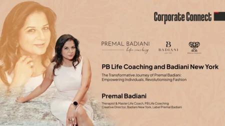 The Transformative Journey of Premal Badiani: Empowering Individuals, Revolutionising Fashion