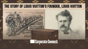 The story of Louis Vuitton's founder, Louis Vuitton