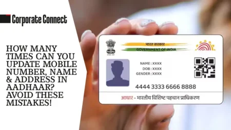 How Many Times Can You Update Mobile Number, Name & Address in Aadhaar? Avoid These Mistakes!