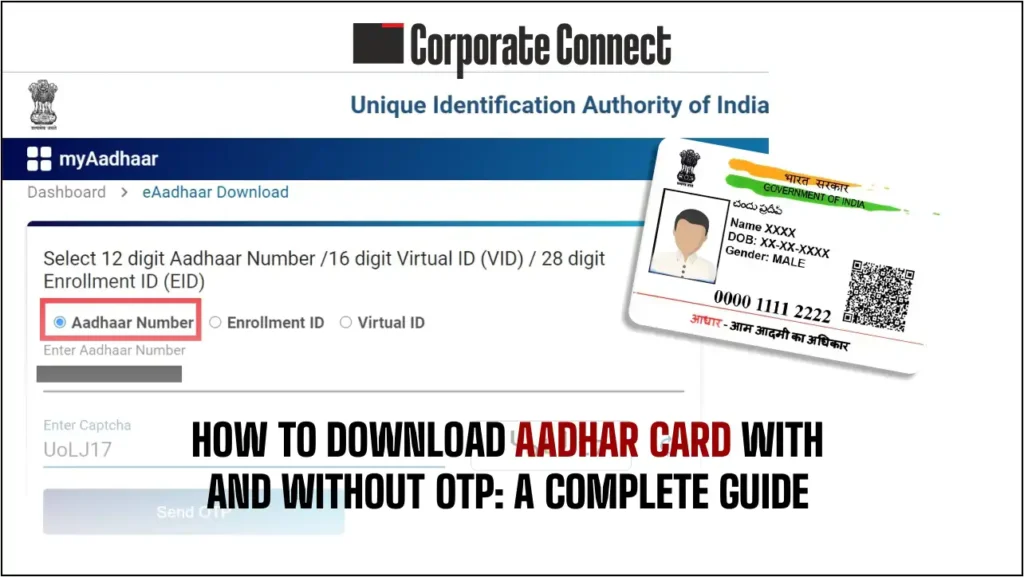 How to Download Aadhar Card With and Without OTP: A Complete Guide