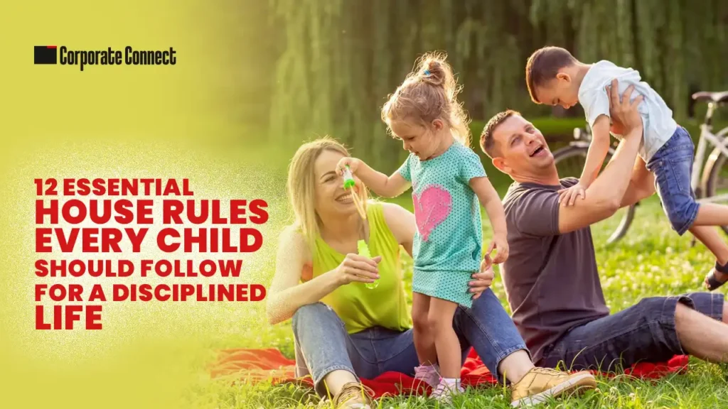 12 Essential House Rules Every Child Should Follow for a Disciplined Life