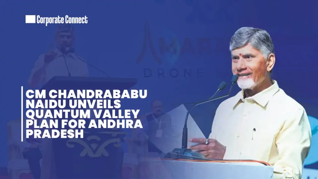 CM Chandrababu Naidu Unveils Quantum Valley Plan for Andhra Pradesh.