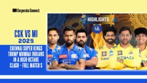 CSK vs MI 2025: Chennai Super Kings Trump Mumbai Indians in a High-Octane Clash – Full Match Scorecard & Highlights