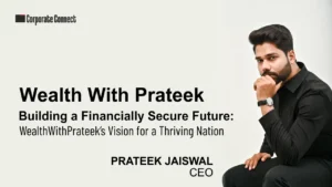 Building a Financially Secure Future: WealthWithPrateek’s Vision for a Thriving Nation