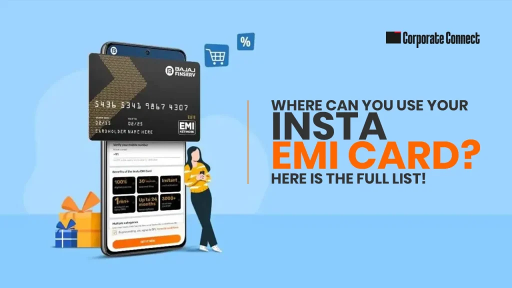 Where can you use your insta EMI card? Here is the full list!