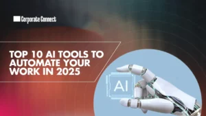 Top 10 AI tools to automate your work in 2025