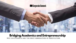 Bridging Academics and Entrepreneurship: Why IB Students Are the Next Generation of Innovators