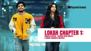 Lokah Chapter 1: Chandra Review – Dominic Arun Unveils a Grand Cinematic Universe