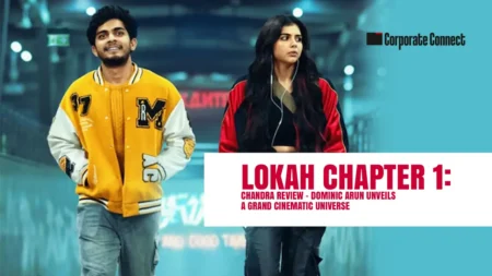 Lokah Chapter 1: Chandra Review – Dominic Arun Unveils a Grand Cinematic Universe