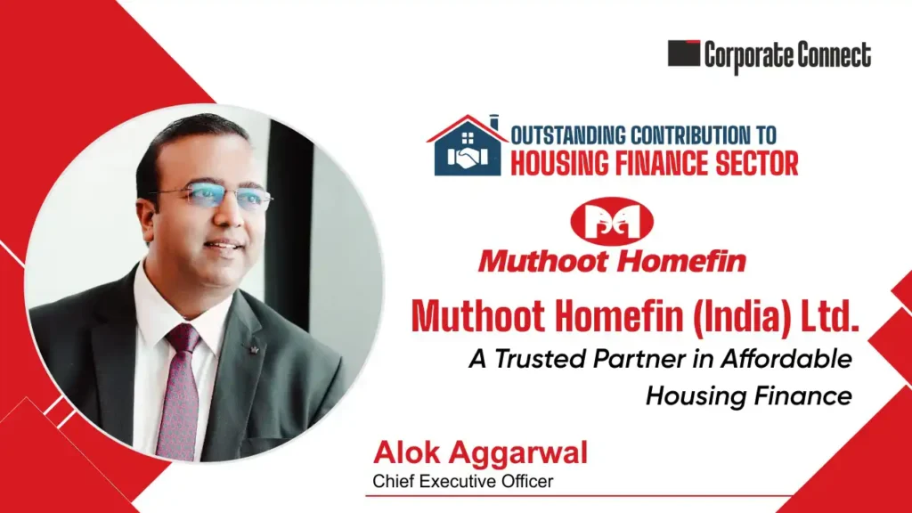 Muthoot Homefin (India) Ltd.: A Trusted Partner in Affordable Housing Finance