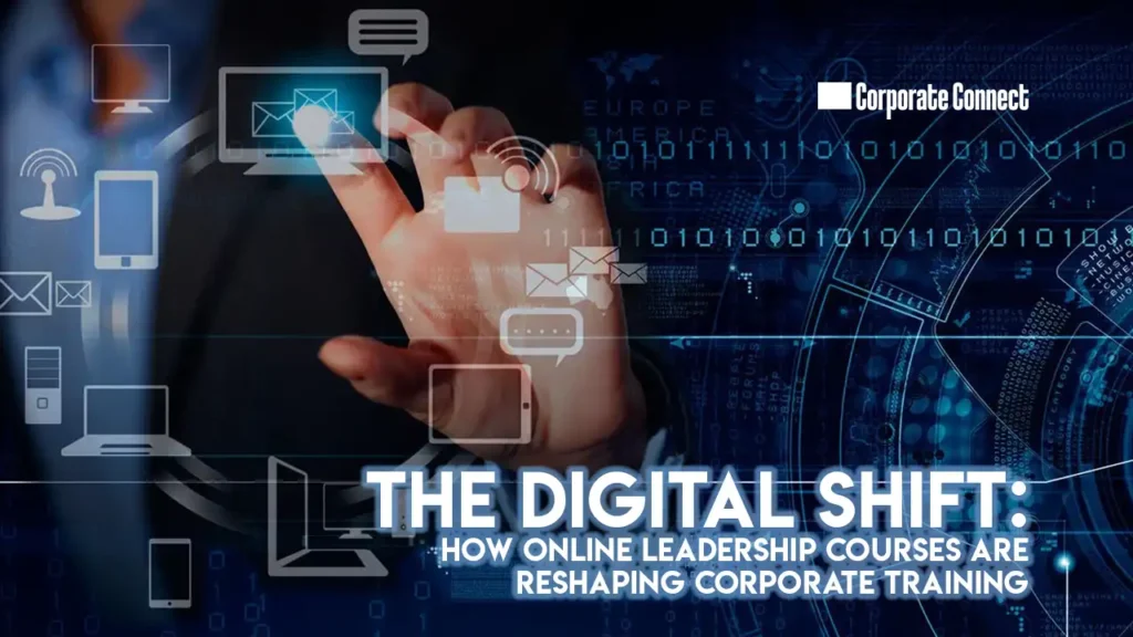 The Digital Shift: How Online Leadership Courses Are Reshaping Corporate Training