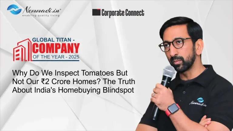 Why Do We Inspect Tomatoes But Not Our ₹2 Crore Homes? The Truth About India's Homebuying Blindspot