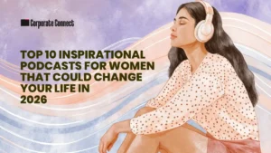 Top 10 Inspirational Podcasts for Women That Could Change Your Life in 2026