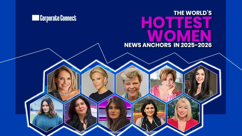 The World’s Hottest Women News Anchors in 2025-2026