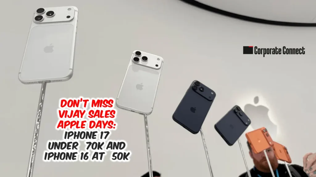 Don’t Miss Vijay Sales Apple Days: iPhone 17 Under ₹70K and iPhone 16 at ₹50K Don’t Miss Vijay Sales Apple Days: iPhone 17 Under ₹70K and iPhone 16 at ₹50K