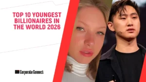 Top 10 Youngest Billionaires in the World 2026 Top 10 Youngest Billionaires in the World 2026