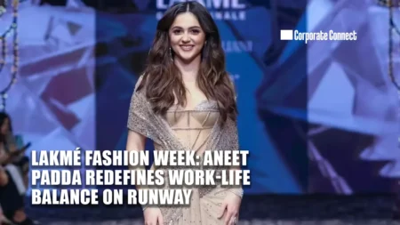 Lakmé Fashion Week: Aneet Padda Redefines Work-Life Balance on Runway Lakmé Fashion Week: Aneet Padda Redefines Work-Life Balance on Runway