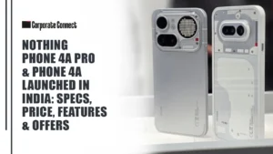Nothing Phone 4a Pro & Phone 4a Launched in India: Specs, Price, Features & Offers
