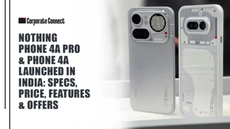 Nothing Phone 4a Pro & Phone 4a Launched in India: Specs, Price, Features & Offers Nothing Phone 4a Pro & Phone 4a Launched in India: Specs, Price, Features & Offers