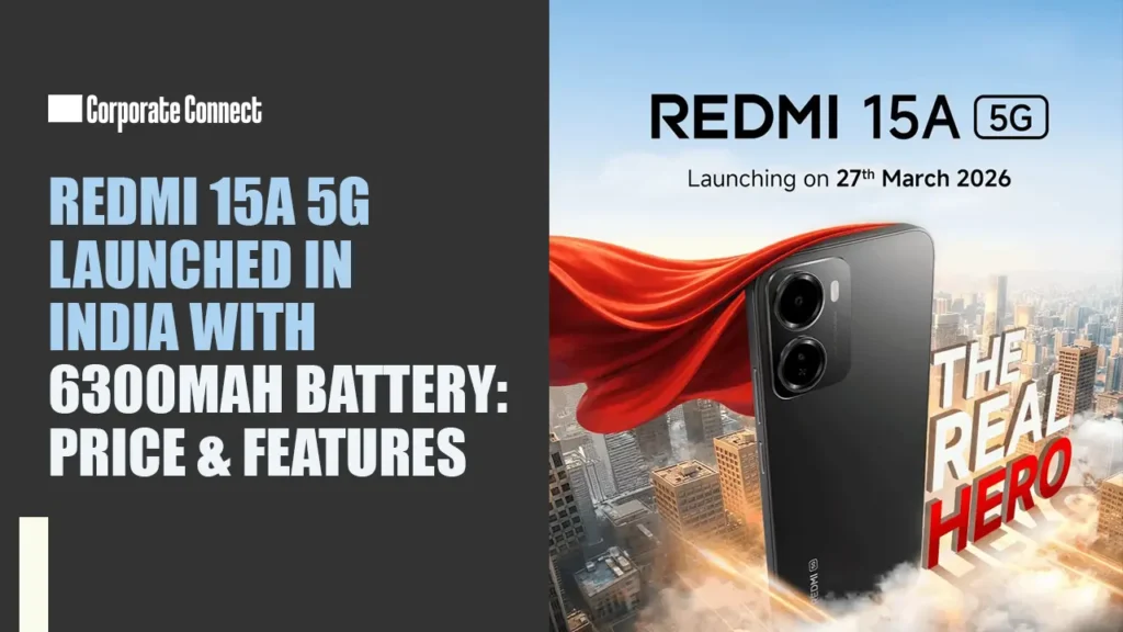 Redmi 15A 5G Launched in India with 6300mAh Battery: Price & Features Redmi 15A 5G Launched in India with 6300mAh Battery: Price & Features