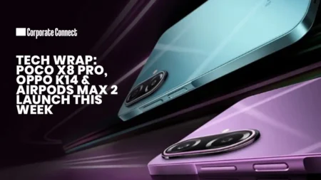 Tech Wrap: POCO X8 Pro, OPPO K14 & AirPods Max 2 Launch This Week Tech Wrap: POCO X8 Pro, OPPO K14 & AirPods Max 2 Launch This Week