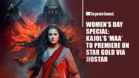 Women’s Day Special: Kajol’s ‘Maa’ to Premiere on Star Gold via JioStar Women’s Day Special: Kajol’s ‘Maa’ to Premiere on Star Gold via JioStar