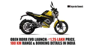 Oben Rorr Evo Launch: ₹1.25 Lakh Price, 180 km Range & Booking Details in India Oben Rorr Evo Launch: ₹1.25 Lakh Price, 180 km Range & Booking Details in India