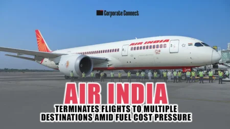 Air India Terminates Flights to Multiple Destinations Amid Fuel Cost Pressure Air India Terminates Flights to Multiple Destinations Amid Fuel Cost Pressure