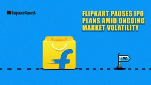 Flipkart Pauses IPO Plans Amid Ongoing Market Volatility