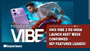 HMD Vibe 2 5G India Launch Next Week Confirmed – Key Features Leaked! HMD Vibe 2 5G India Launch Next Week Confirmed – Key Features Leaked!