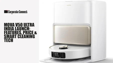 MOVA V50 Ultra India Launch: Features, Price & Smart Cleaning Tech MOVA V50 Ultra India Launch: Features, Price & Smart Cleaning Tech
