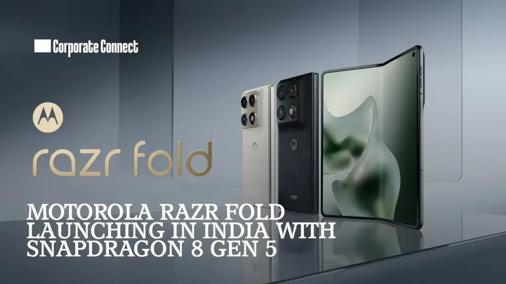 Motorola Razr Fold Launching in India with Snapdragon 8 Gen 5