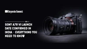 Sony A7R VI Launch Date Confirmed in India – Everything You Need to Know Sony A7R VI Launch Date Confirmed in India – Everything You Need to Know