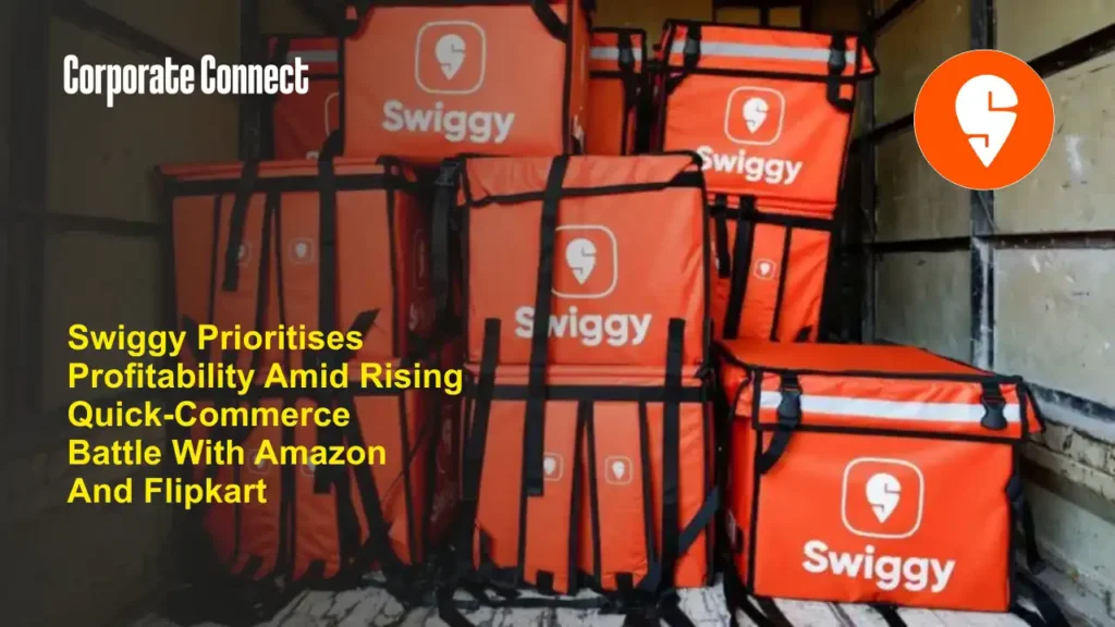 Swiggy Prioritises Profitability Amid Rising Quick-Commerce Battle With Amazon And Flipkart Swiggy Prioritises Profitability Amid Rising Quick-Commerce Battle With Amazon And Flipkart