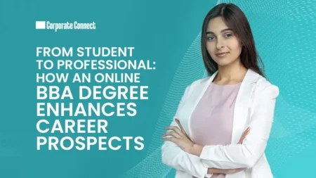 From Student to Professional: How an Online BBA Degree Enhances Career Prospects From Student to Professional: How an Online BBA Degree Enhances Career Prospects