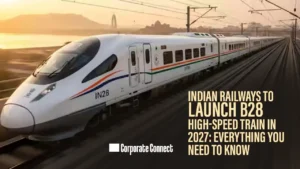 Indian Railways to Launch B28 High-Speed Train in 2027: Everything You Need to Know Big Update! Indian Railways’ B28 High-Speed Train Set to Hit Tracks in 2027 Indian Railways to Launch B28 High-Speed Train in 2027: Everything You Need to Know Big Update! Indian Railways' B28 High-Speed Train Set to Hit Tracks in 2027