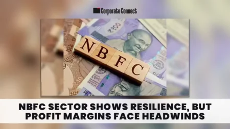 NBFC Sector Shows Resilience, But Profit Margins Face Headwinds NBFC Sector Shows Resilience, But Profit Margins Face Headwinds